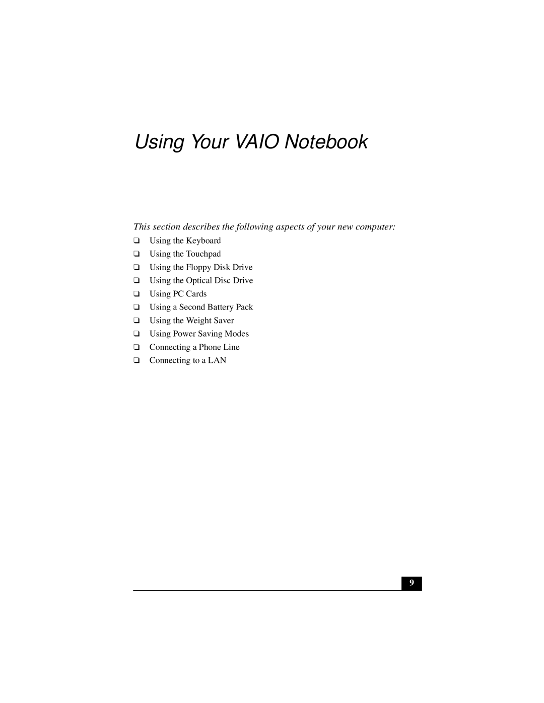 Sony PCGA-UMS1 manual Using Your Vaio Notebook 