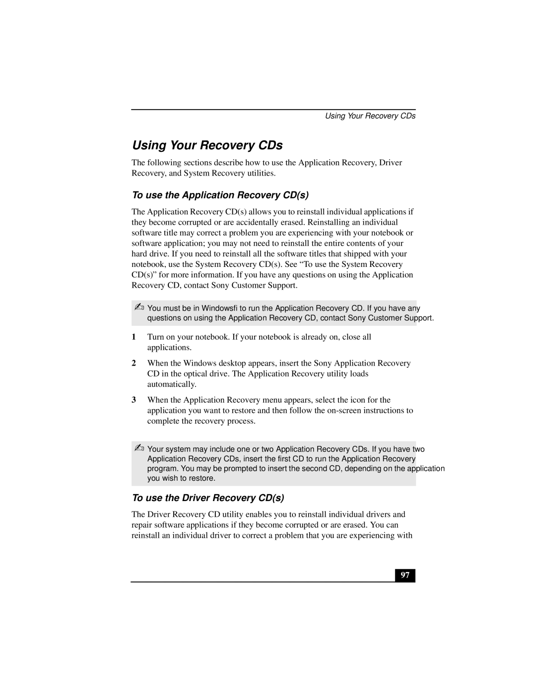 Sony PCGA-UMS1 manual Using Your Recovery CDs, To use the Application Recovery CDs, To use the Driver Recovery CDs 