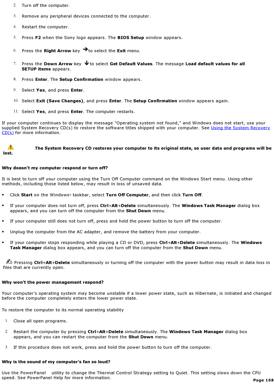 Sony PCGNV200 specifications Why wont the power management respond?, Why is the sound of my computers fan so loud? 