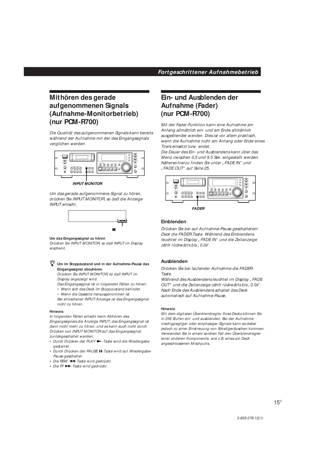 Sony PCM-R500 Ein- und Ausblenden der Aufnahme Fader Nur PCM-R700, Einblenden, 15D, Um das Eingangssignal zu hören 