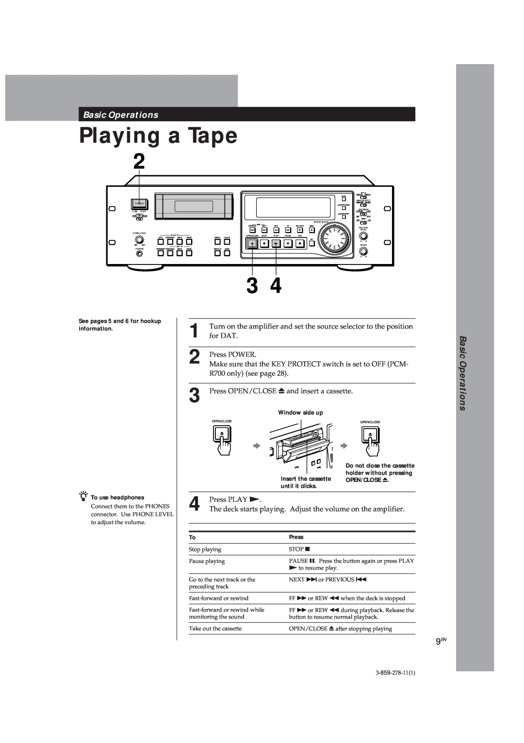 Sony PCM-R700 manual Playing a Tape, Basic Operations, See pages 5 and 6 for hookup information, zTo use headphones, Press 
