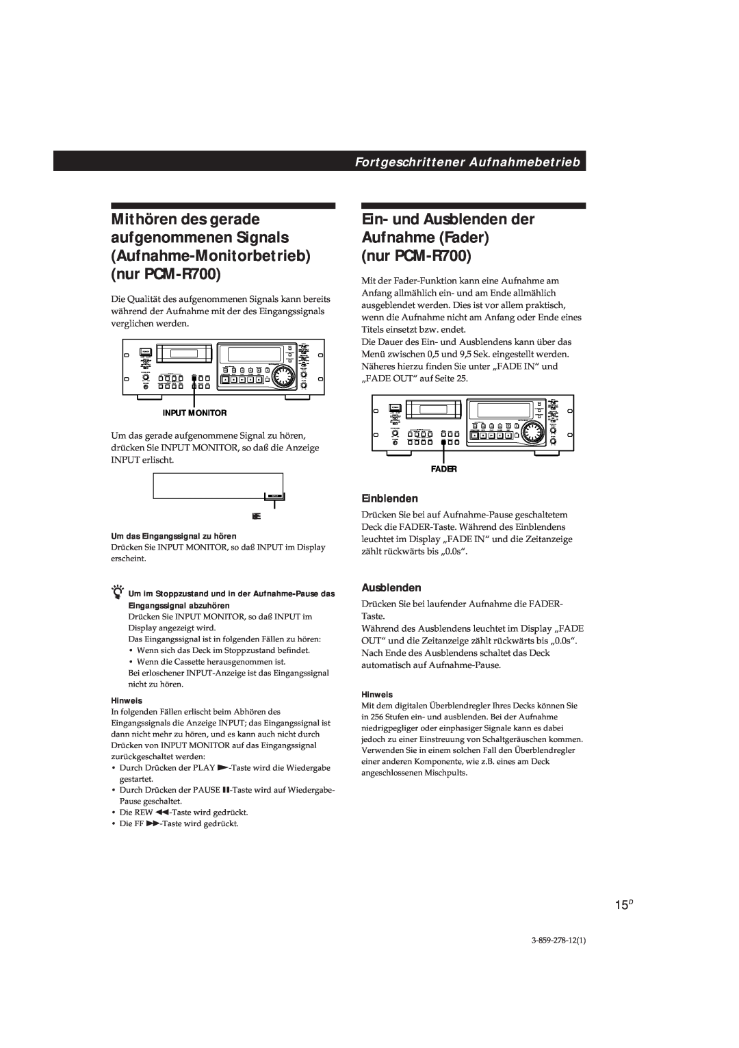 Sony manual Ein- und Ausblenden der Aufnahme Fader, nur PCM-R700, Fortgeschrittener Aufnahmebetrieb, Einblenden, Hinweis 