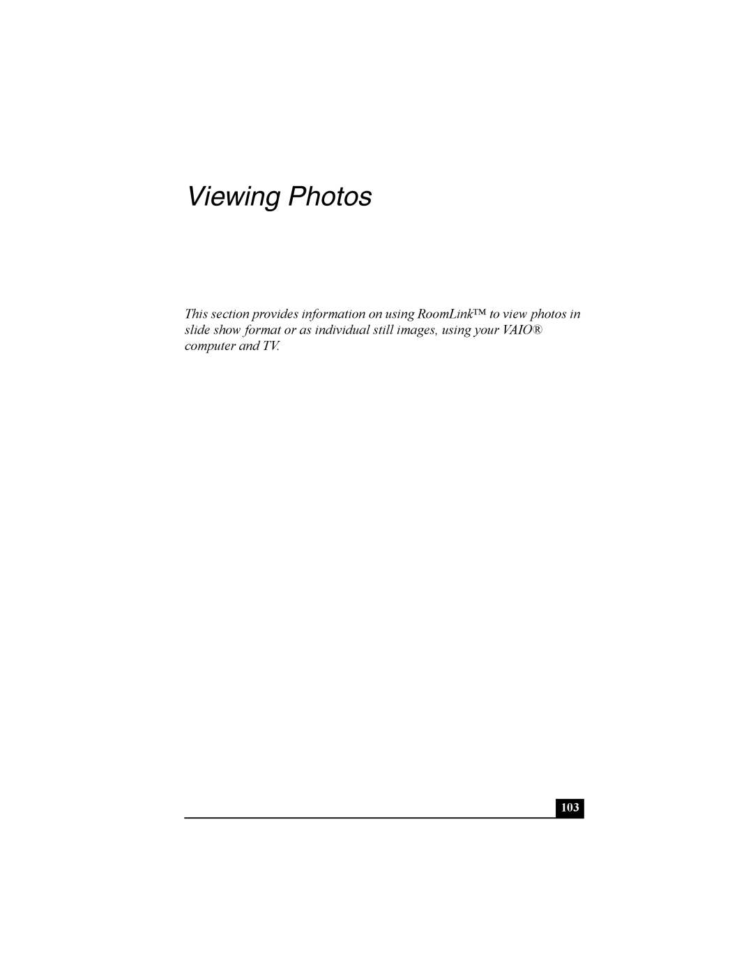 Sony PCNA-MR10 manual Viewing Photos 