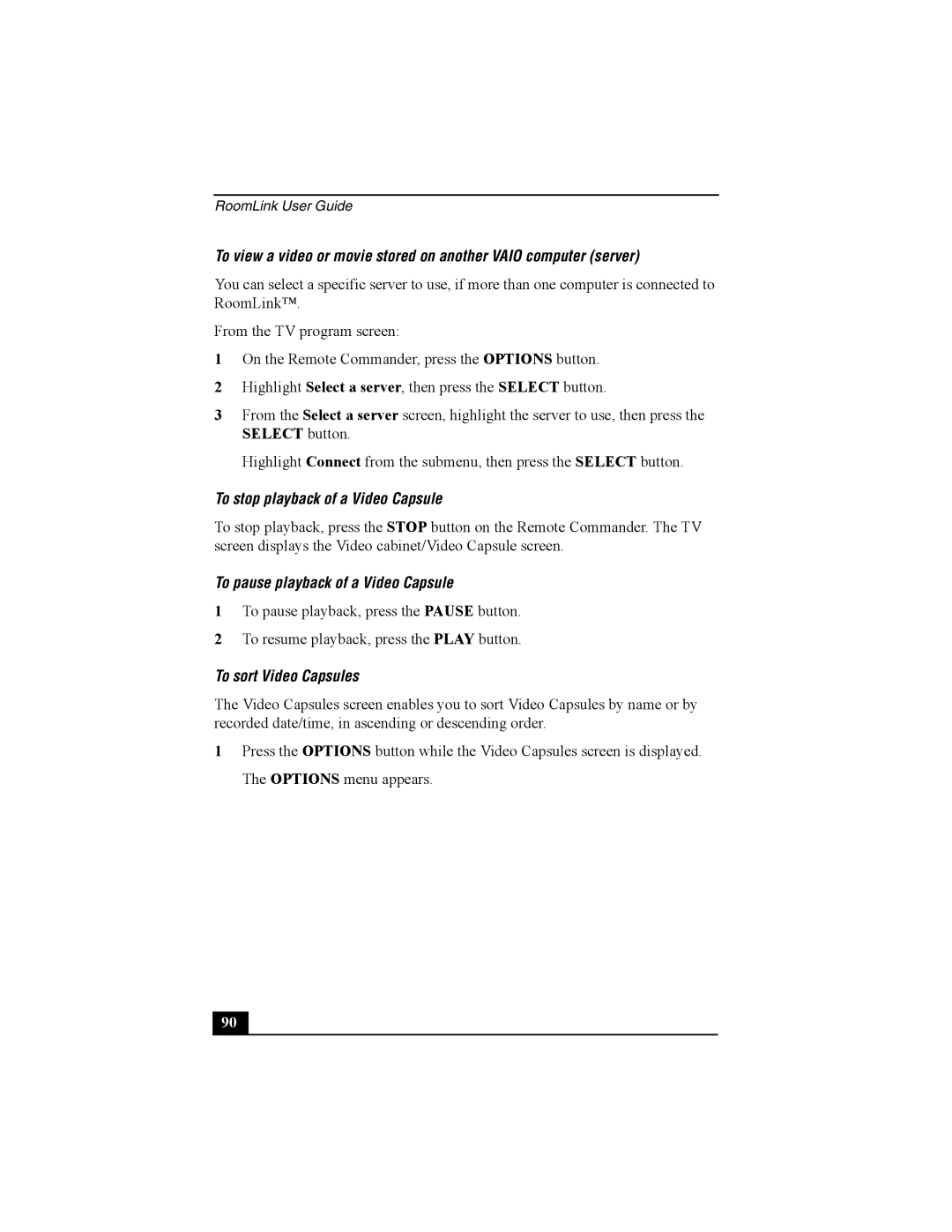 Sony PCNA-MR10 manual To stop playback of a Video Capsule, To pause playback of a Video Capsule, To sort Video Capsules 