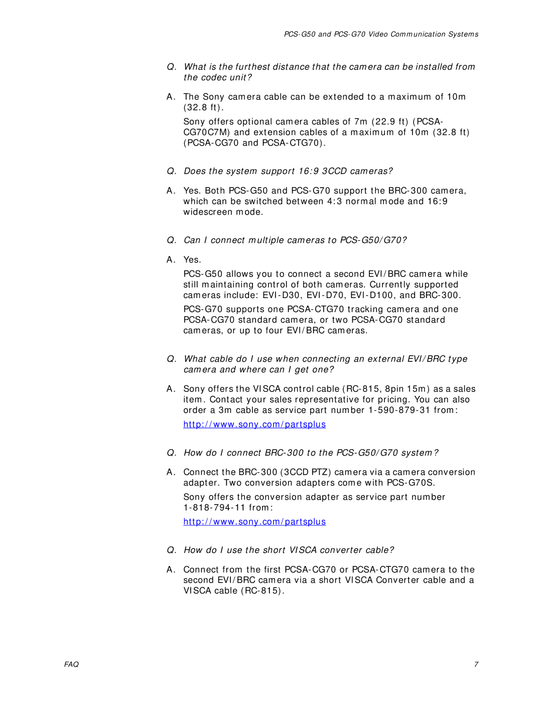 Sony PCS-G70 manual Does the system support 169 3CCD cameras?, Can I connect multiple cameras to PCS-G50/G70? 