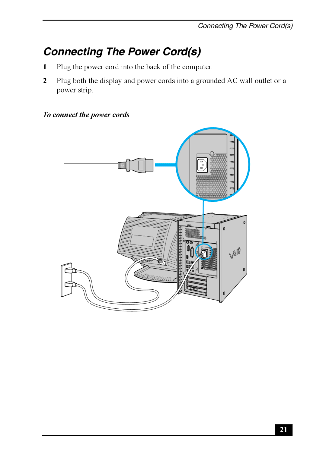 Sony PCVA-IMB4A, PCV-7762 quick start Connecting The Power Cords, To connect the power cords 