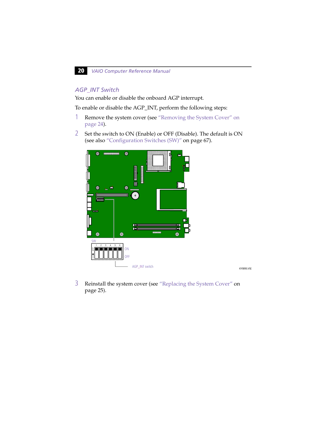 Sony PCV-L630 manual Agpint Switch 