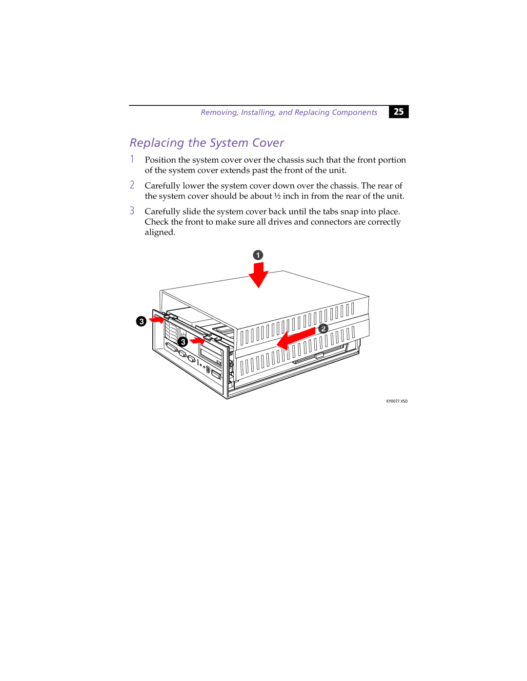 Sony PCV-L630 manual Replacing the System Cover, Removing, Installing, and Replacing Components 