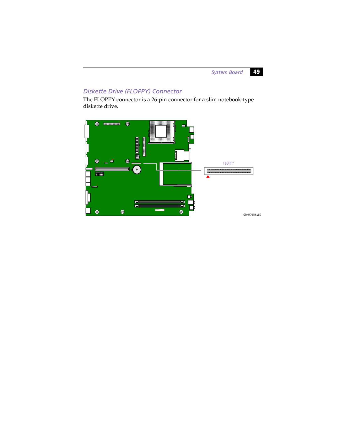 Sony PCV-L630 manual Diskette Drive Floppy Connector, System Board 