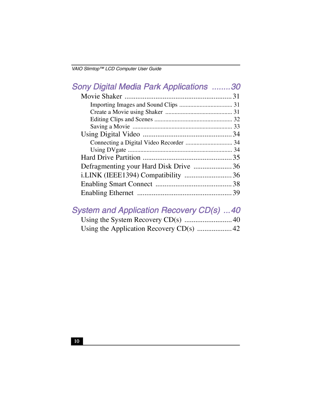 Sony PCV-L640 manual System and Application Recovery CDs 