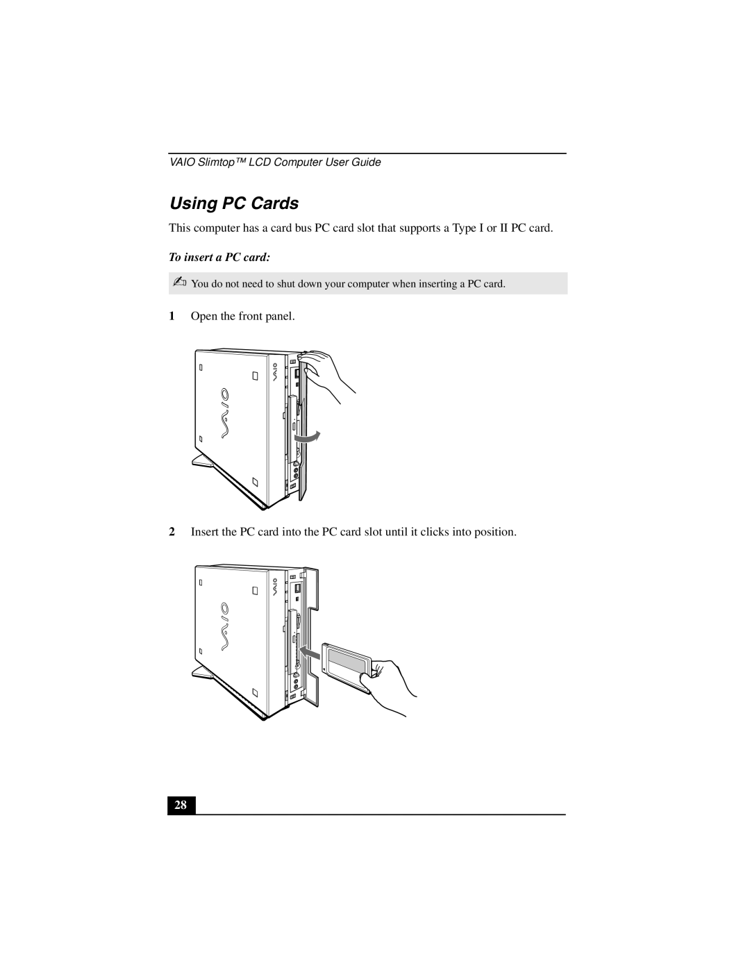 Sony PCV-L640 manual Using PC Cards, To insert a PC card 