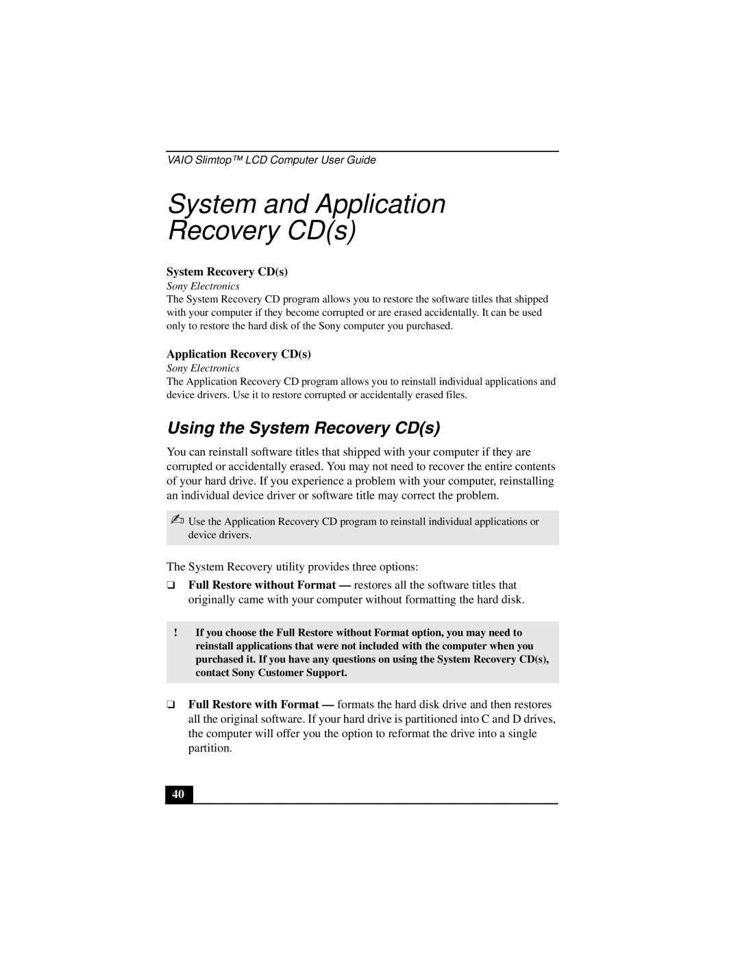 Sony PCV-L640 manual System and Application Recovery CDs, Using the System Recovery CDs 