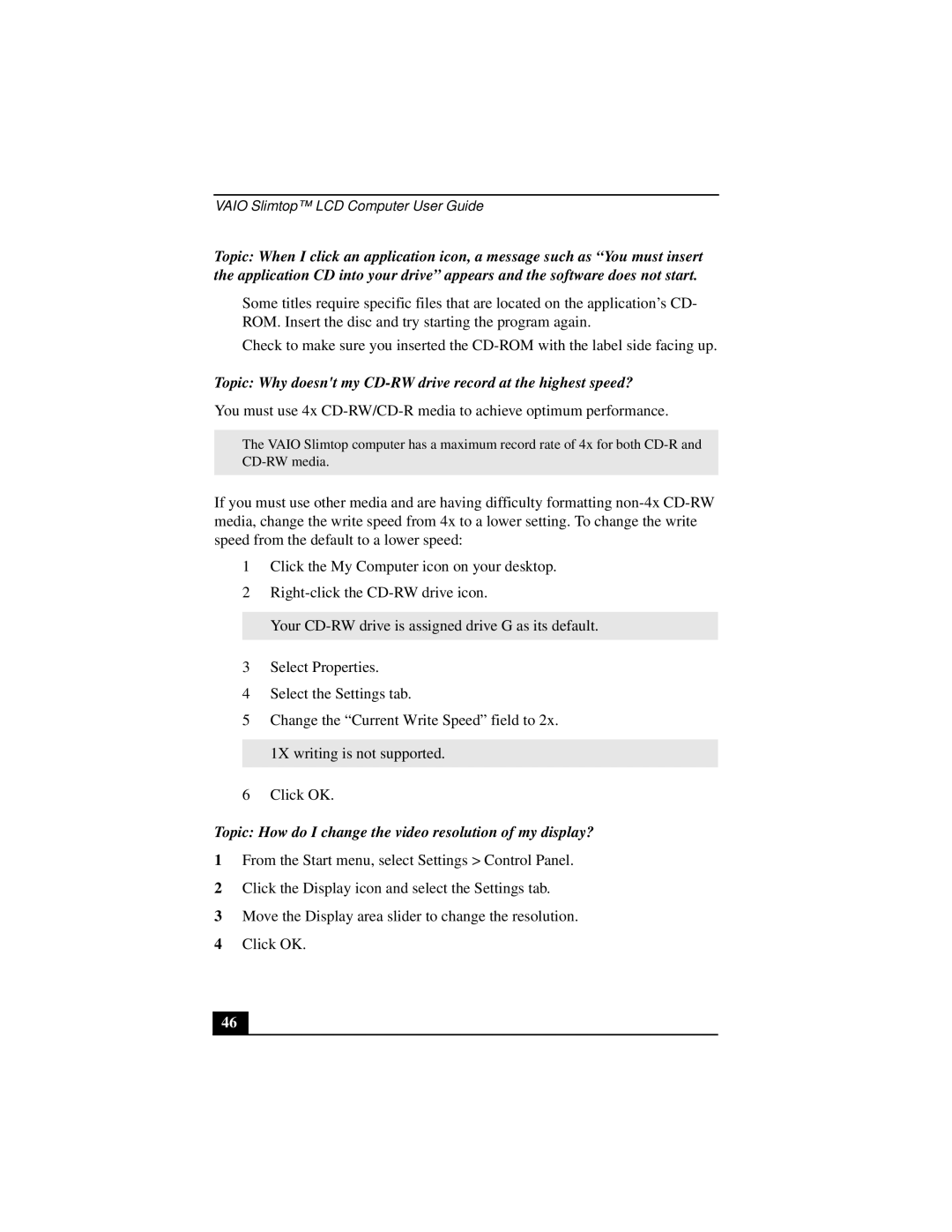 Sony PCV-L640 manual Topic Why doesnt my CD-RW drive record at the highest speed? 