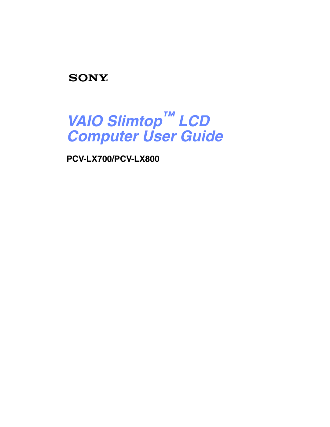 Sony PCV-LX800, PCV-LX700 manual Vaio Slimtop LCD Computer User Guide 