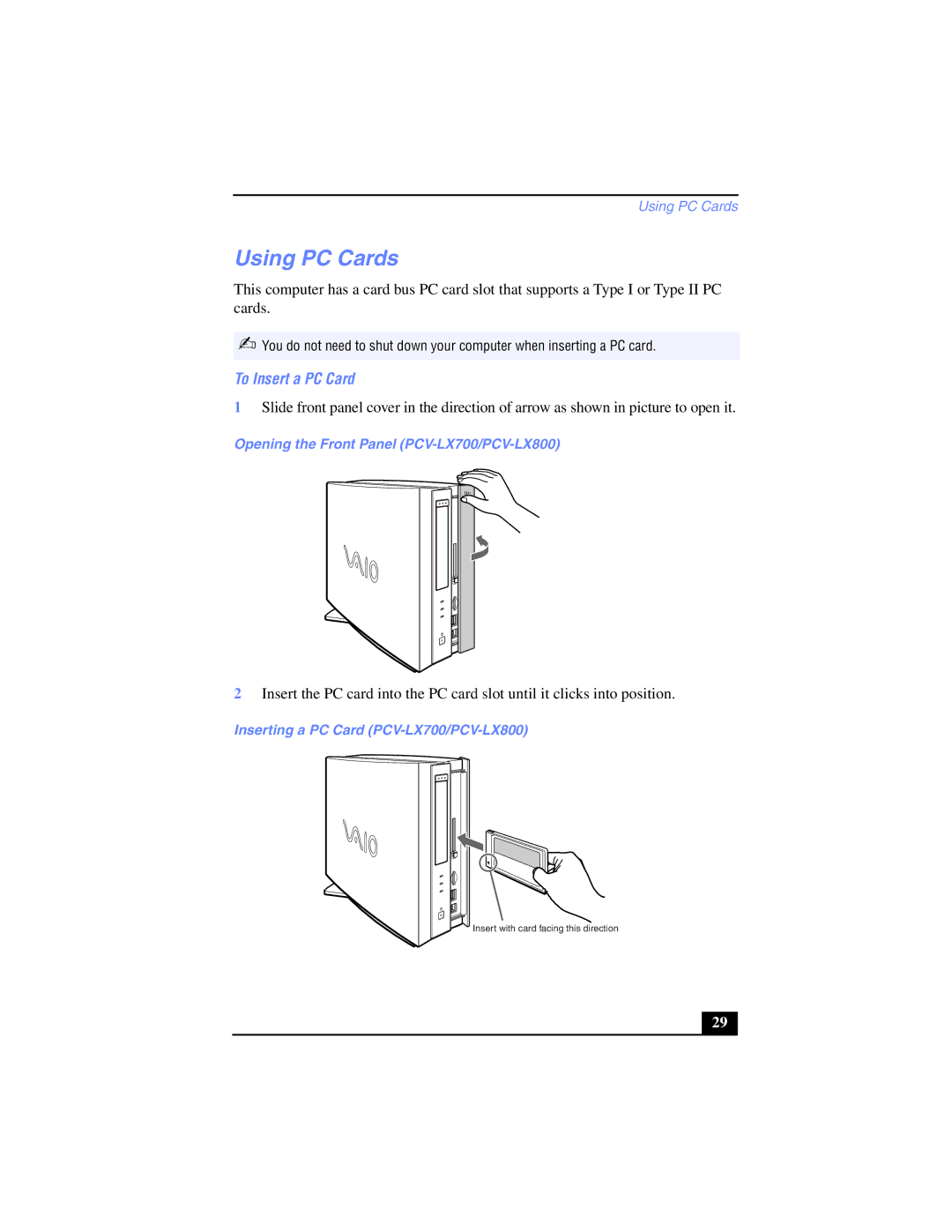 Sony manual Using PC Cards, To Insert a PC Card, Opening the Front Panel PCV-LX700/PCV-LX800 