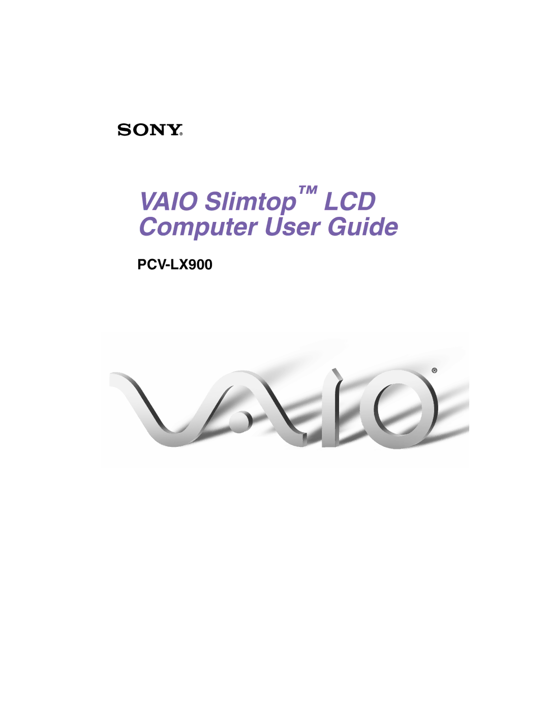 Sony PCV-LX900 manual Vaio Slimtop LCD Computer User Guide 