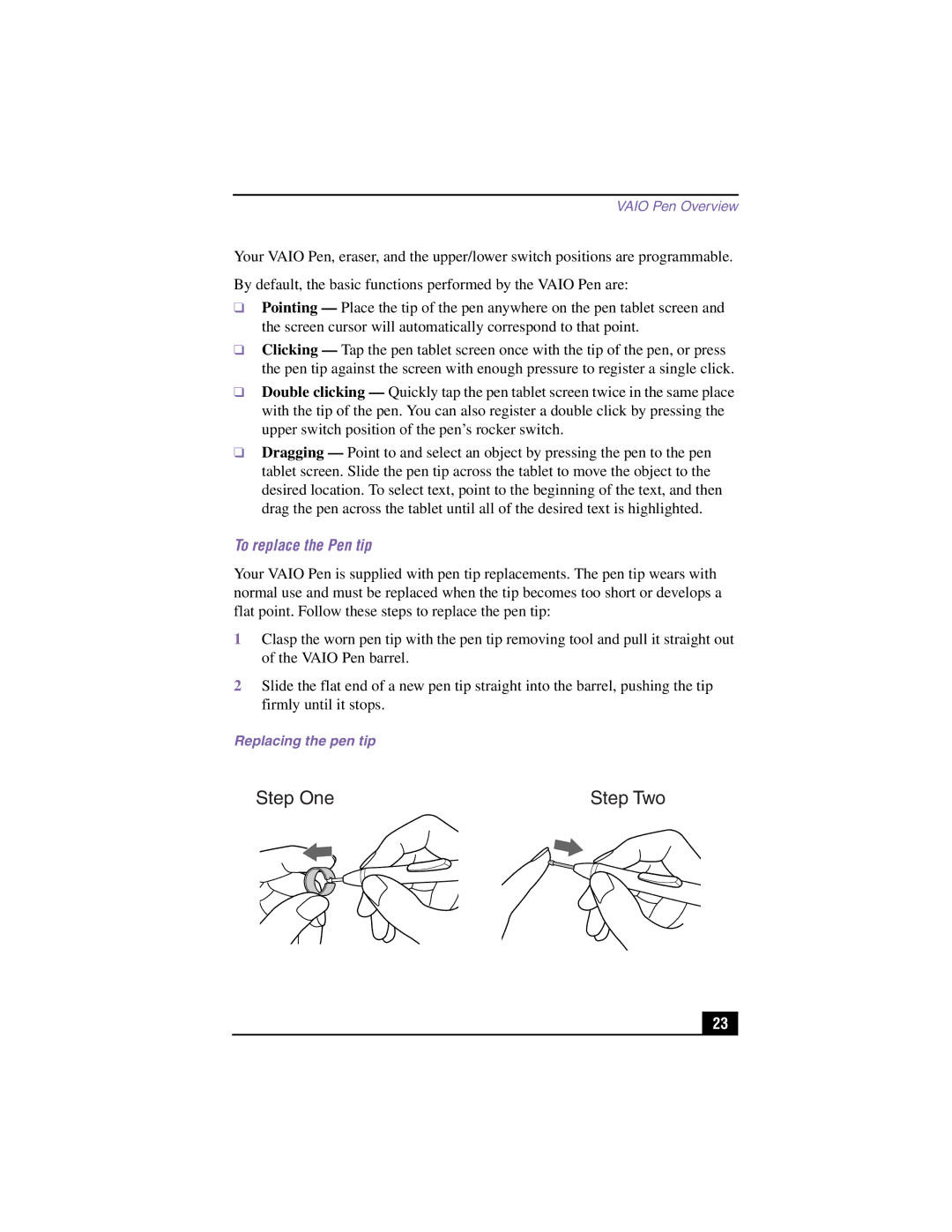 Sony PCV-LX900 manual To replace the Pen tip, Replacing the pen tip 