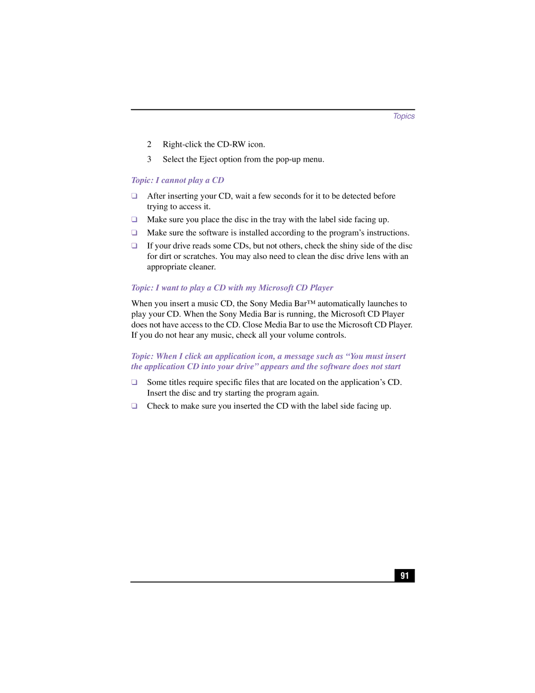 Sony PCV-LX900 manual Topic I cannot play a CD, Topic I want to play a CD with my Microsoft CD Player 