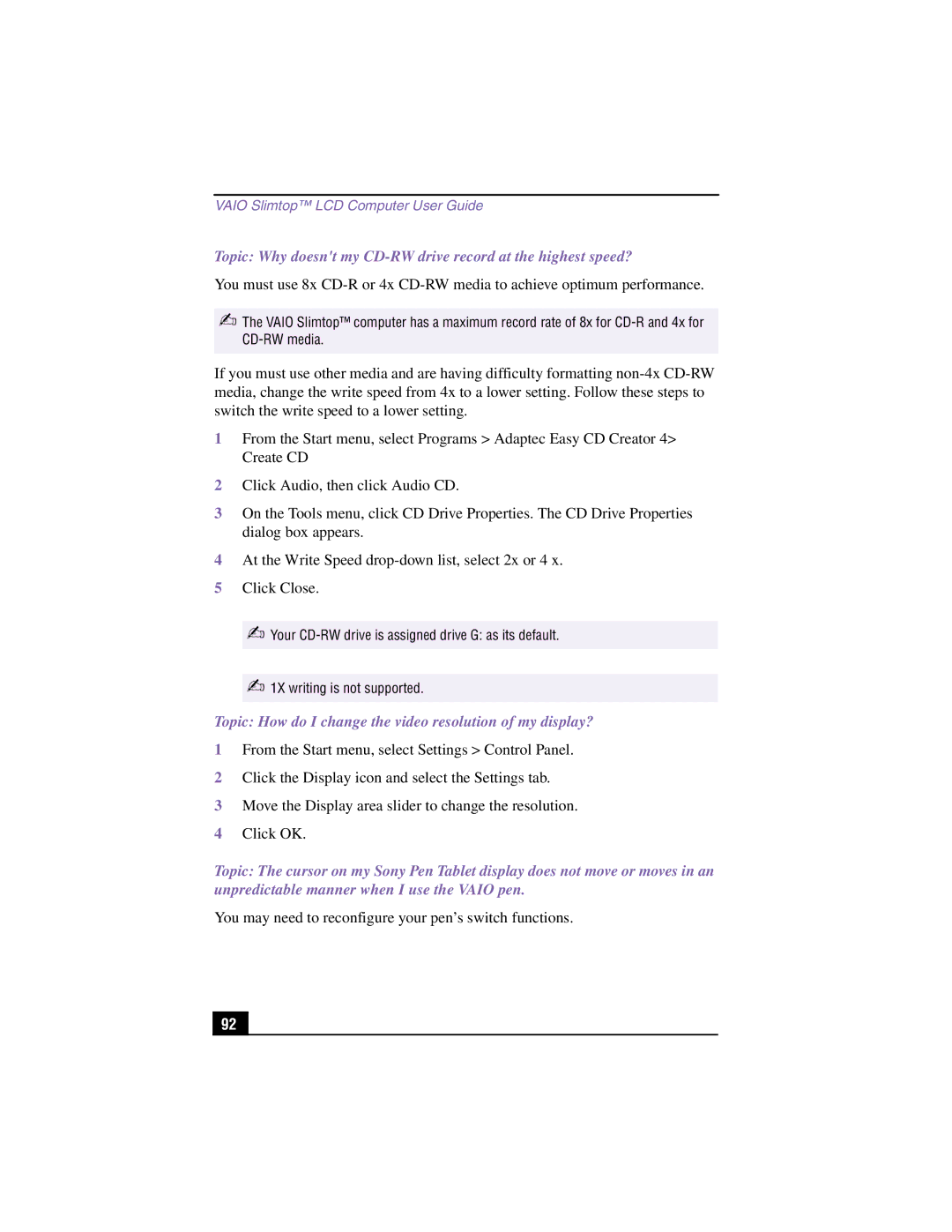 Sony PCV-LX900 manual Topic Why doesnt my CD-RW drive record at the highest speed? 