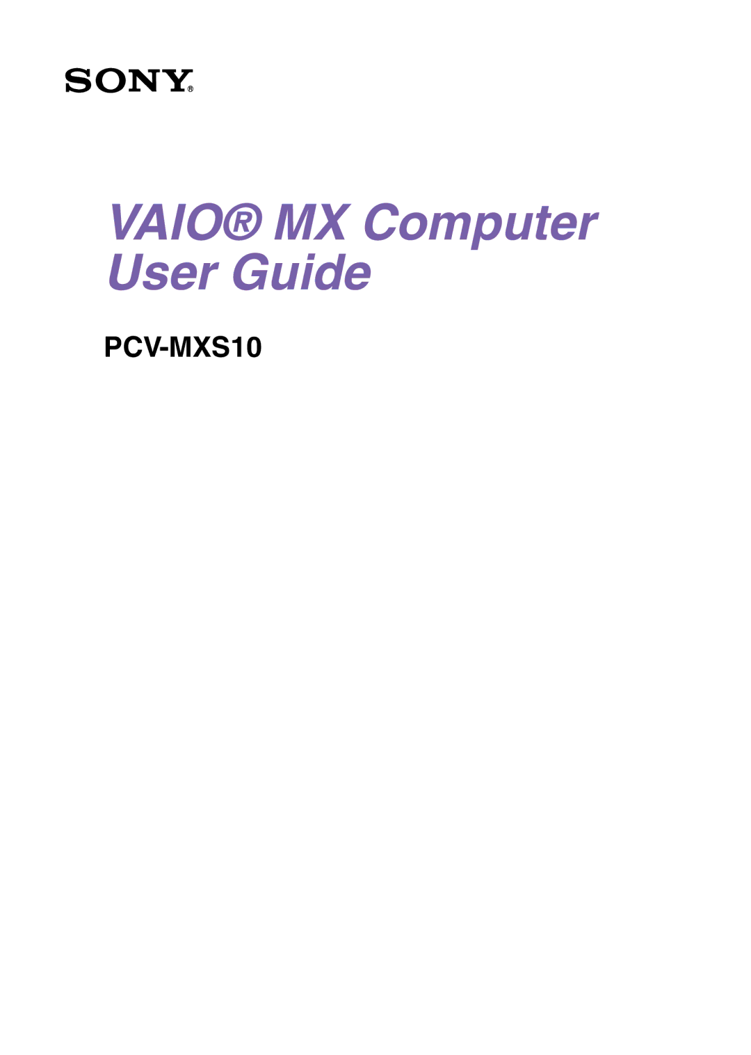 Sony PCV-MXS10 manual Vaio MX Computer User Guide 