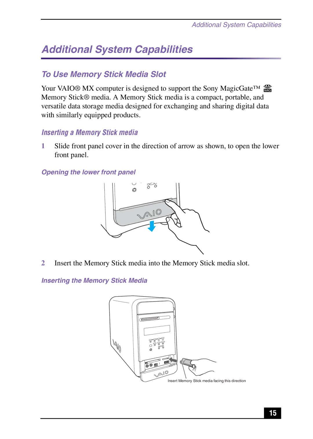 Sony PCV-MXS10 manual Additional System Capabilities, To Use Memory Stick Media Slot, Inserting a Memory Stick media 