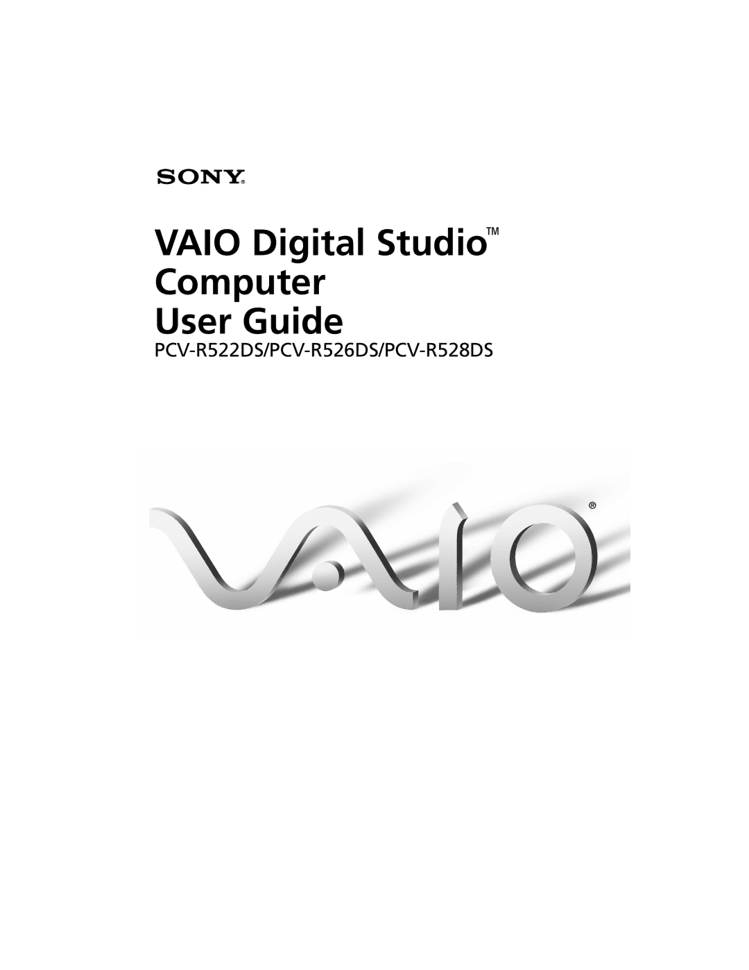 Sony PCV-R526DS, PCV-R522DS, PCV-R528DS manual Vaio Digital StudioTM Computer User Guide 