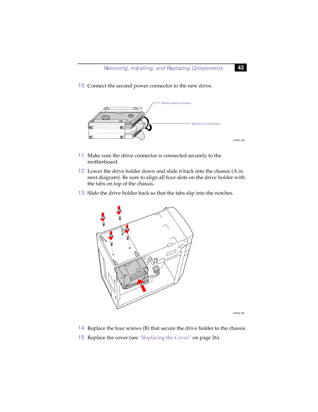 Sony PCV-R532DS manual Connect the second power connector to the new drive 