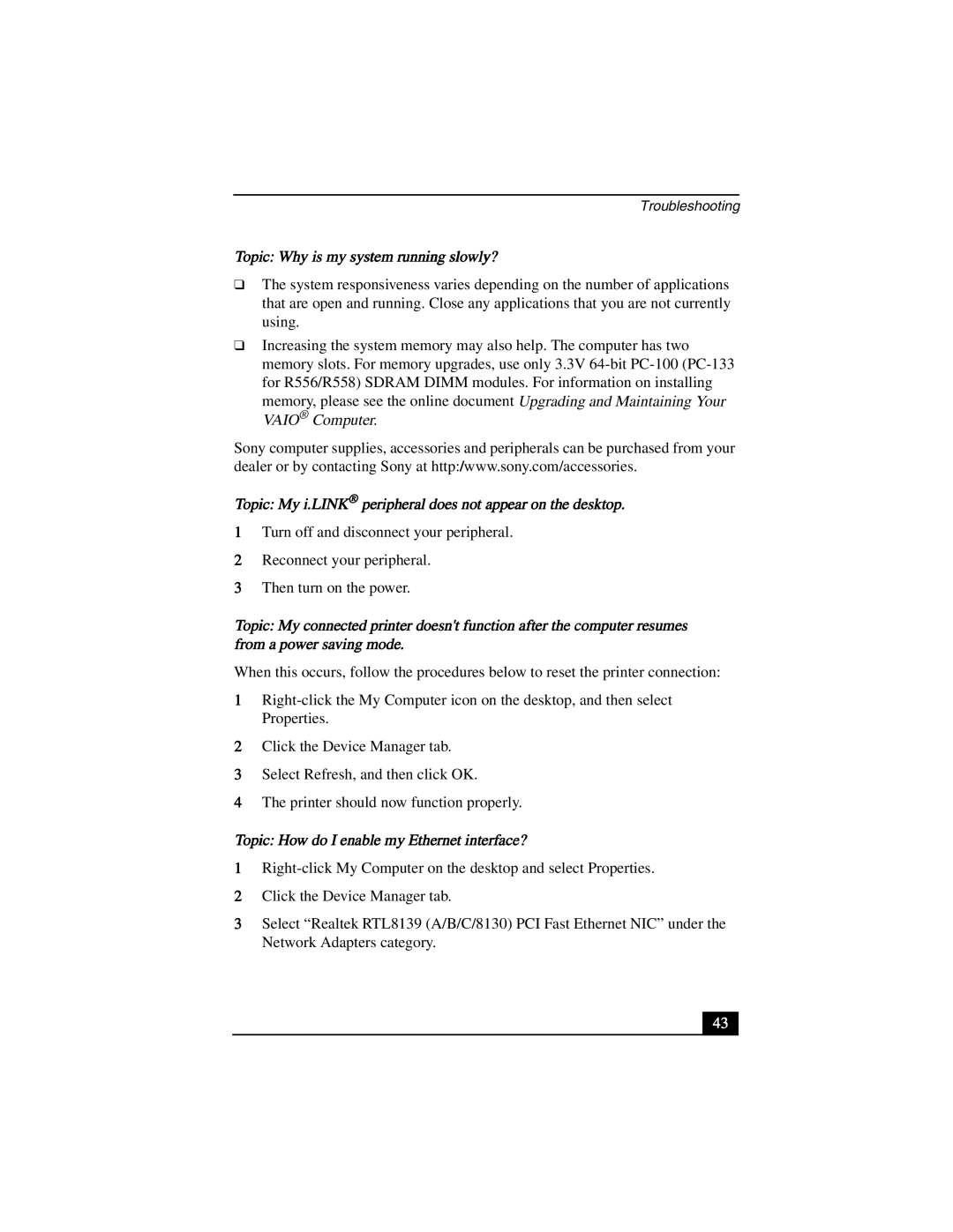 Sony PCV-R558DS manual Topic Why is my system running slowly?, Topic My i.LINK peripheral does not appear on the desktop 