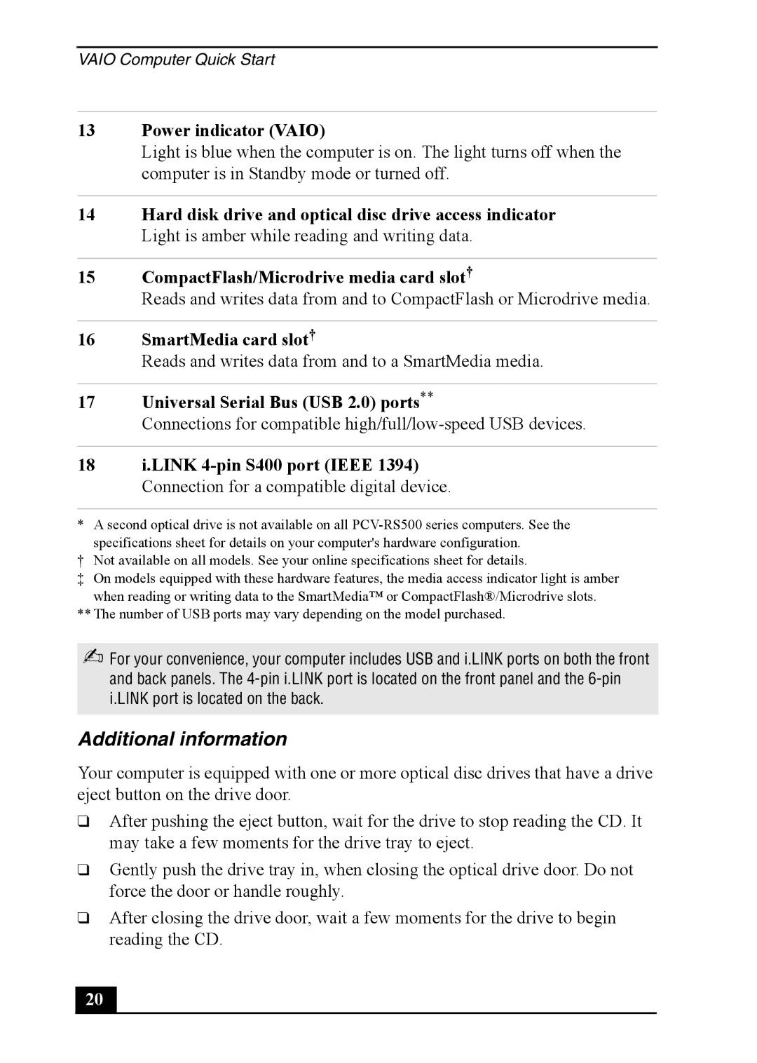 Sony PCV-RS500 Additional information, Power indicator Vaio, SmartMedia card slot†, Universal Serial Bus USB 2.0 ports 