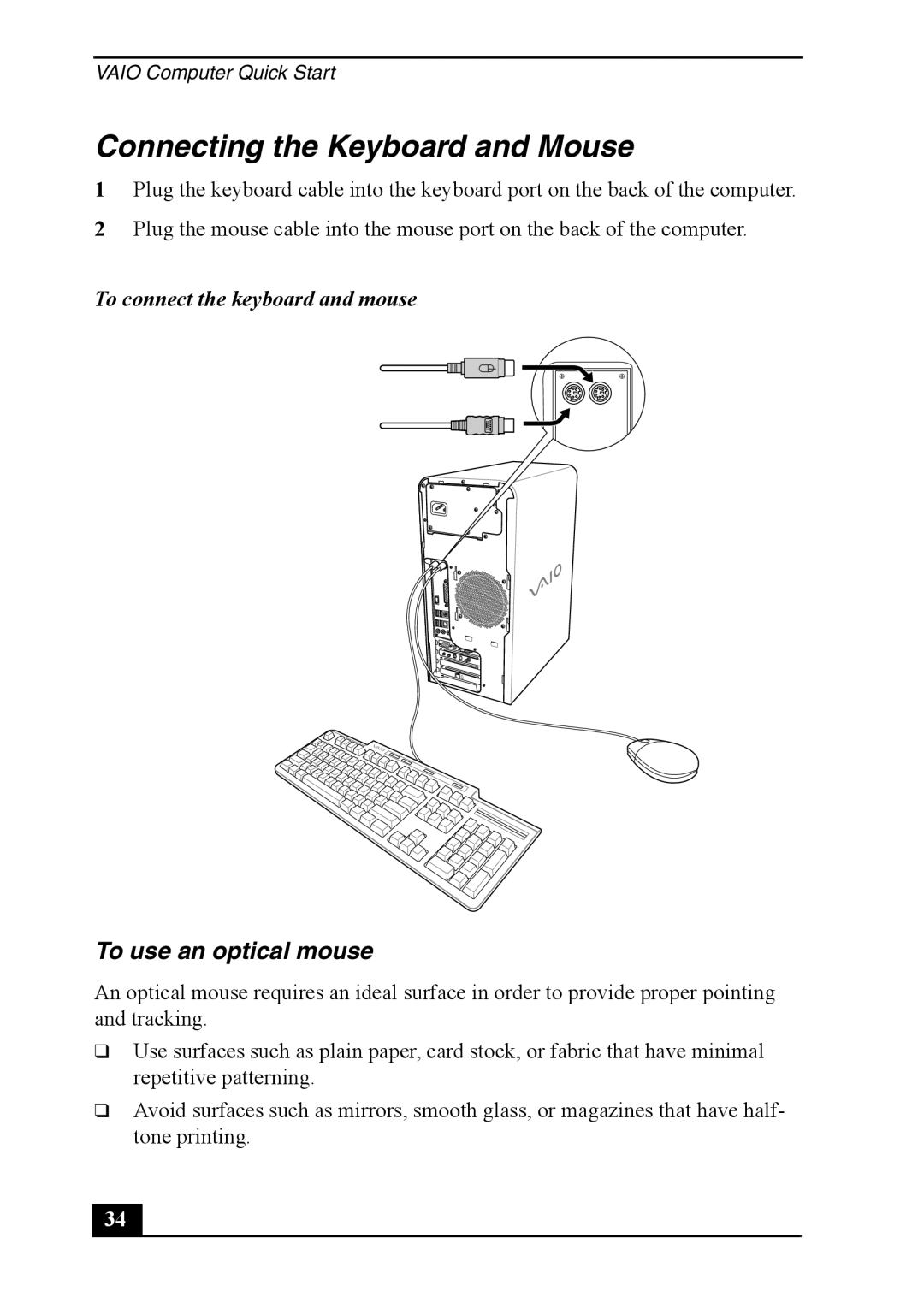 Sony PCV-RS500 quick start Connecting the Keyboard and Mouse, To use an optical mouse, To connect the keyboard and mouse 