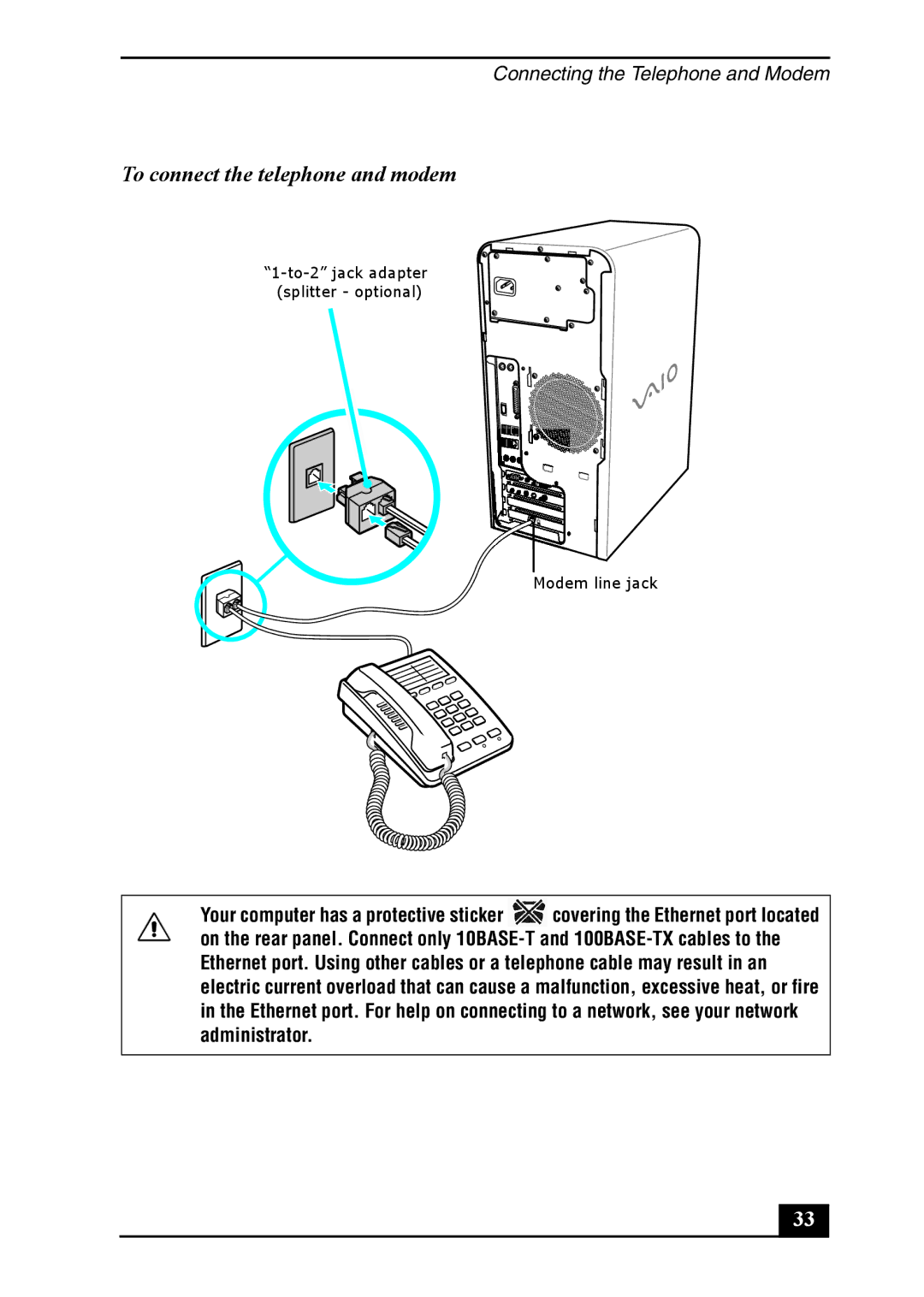 Sony PCV-RS710 quick start To connect the telephone and modem 