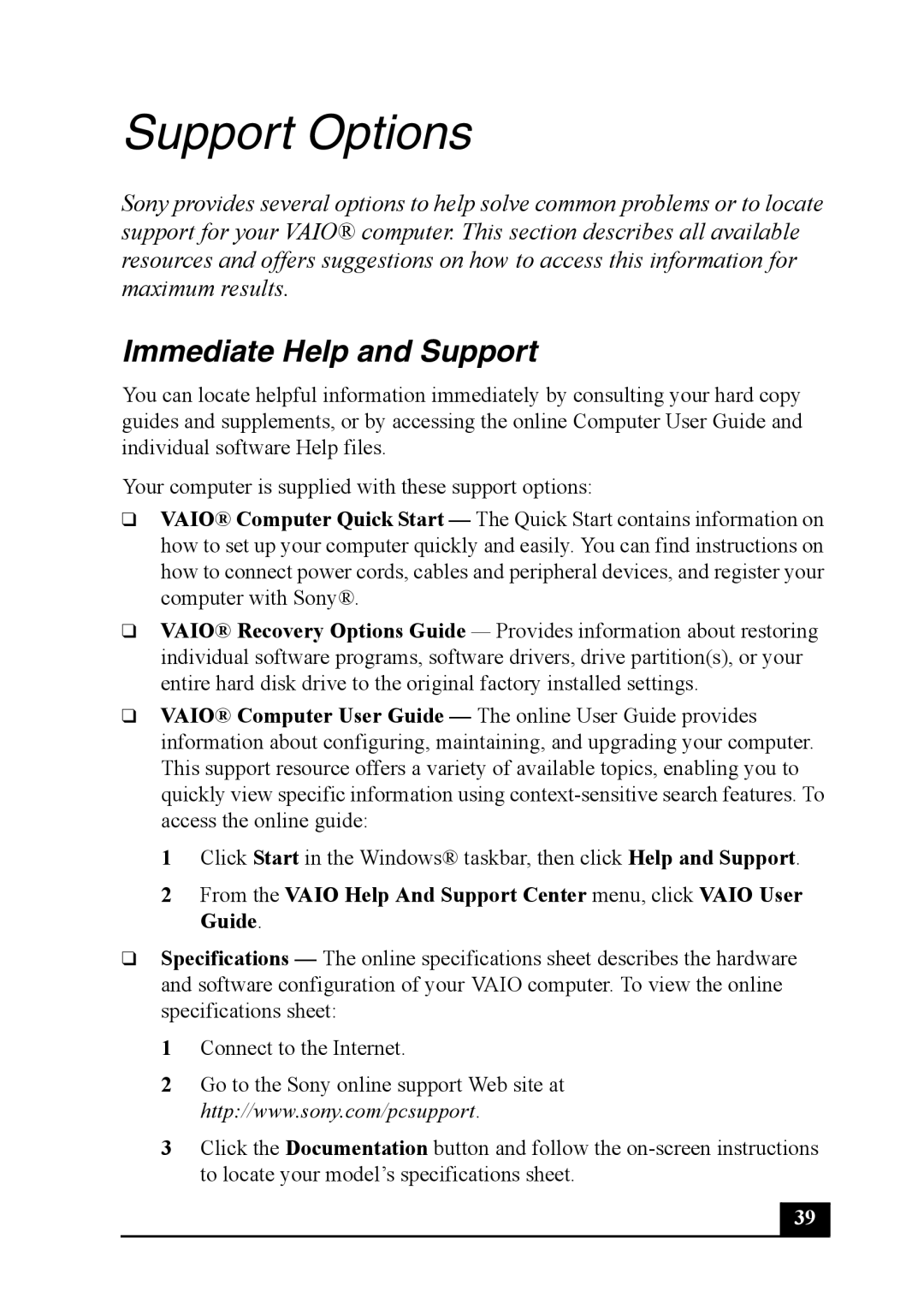 Sony PCV-RS710 quick start Support Options, Immediate Help and Support 