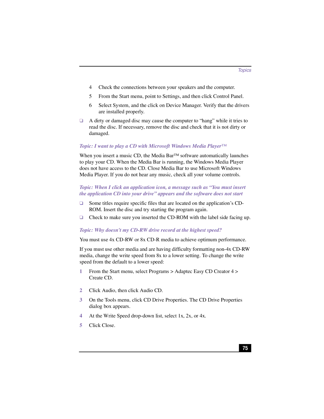 Sony PCV-RX360DS manual Topic Why doesnt my CD-RW drive record at the highest speed? 