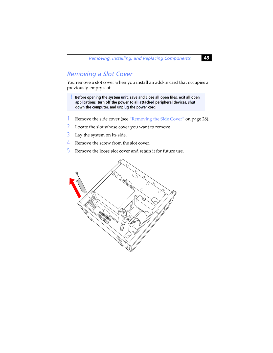 Sony PCV-RX480DS, PCV-RX462DS, PCV-RX490TV, PCV-RX470DS, PCV-RX463DS, PCV-RX465DS manual Removing a Slot Cover 