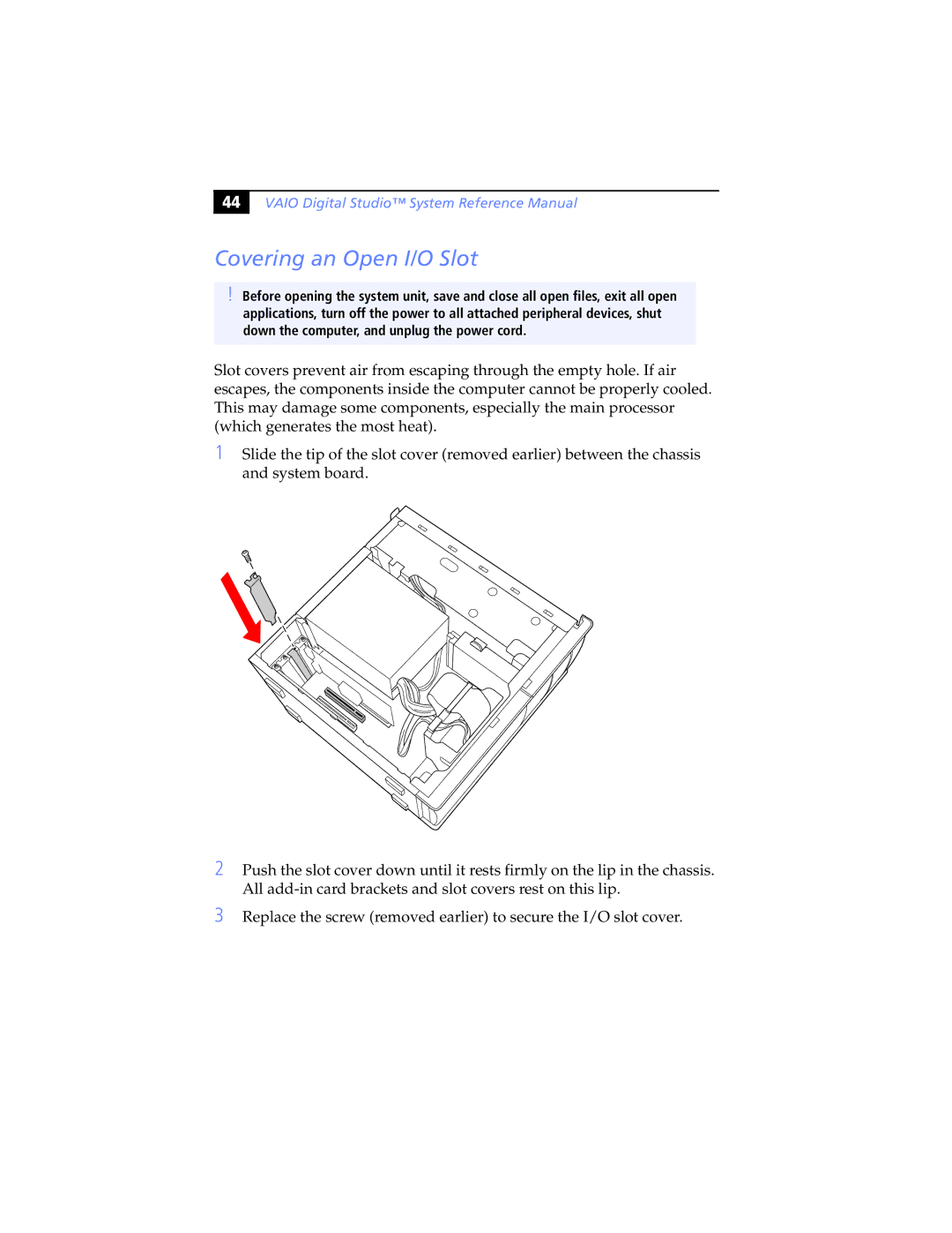 Sony PCV-RX463DS, PCV-RX462DS, PCV-RX490TV, PCV-RX470DS, PCV-RX480DS, PCV-RX465DS manual Covering an Open I/O Slot 