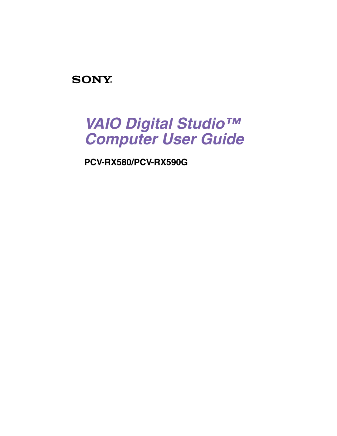 Sony PCV-RX590G, PCV-RX580 manual Vaio Digital Studio Computer User Guide 