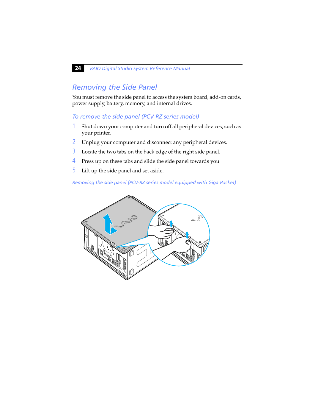 Sony PCV-RXP-RZP manual Removing the Side Panel, To remove the side panel PCV-RZ series model 