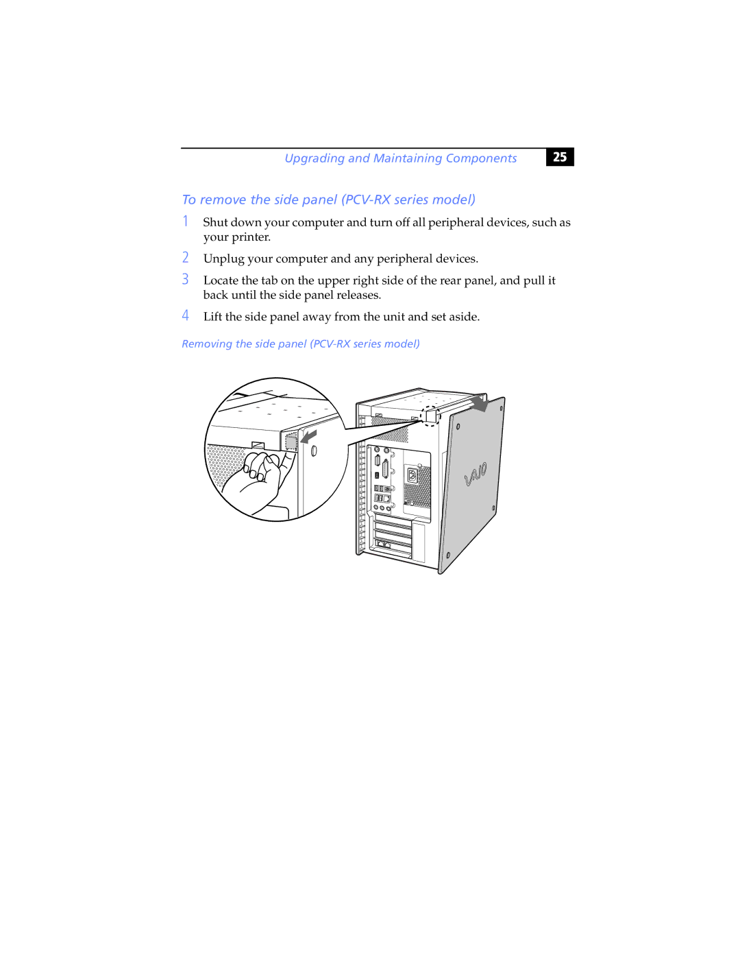 Sony PCV-RXP-RZP manual To remove the side panel PCV-RX series model, Removing the side panel PCV-RX series model 