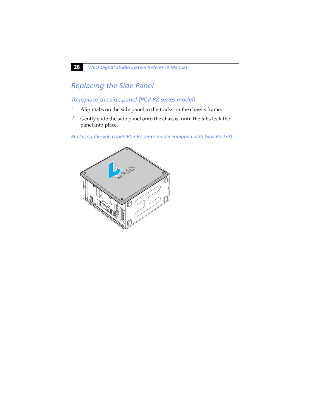 Sony PCV-RXP-RZP manual Replacing the Side Panel, To replace the side panel PCV-RZ series model 