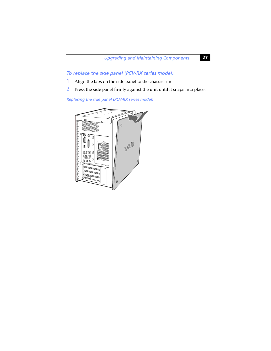 Sony PCV-RXP-RZP manual To replace the side panel PCV-RX series model, Replacing the side panel PCV-RX series model 