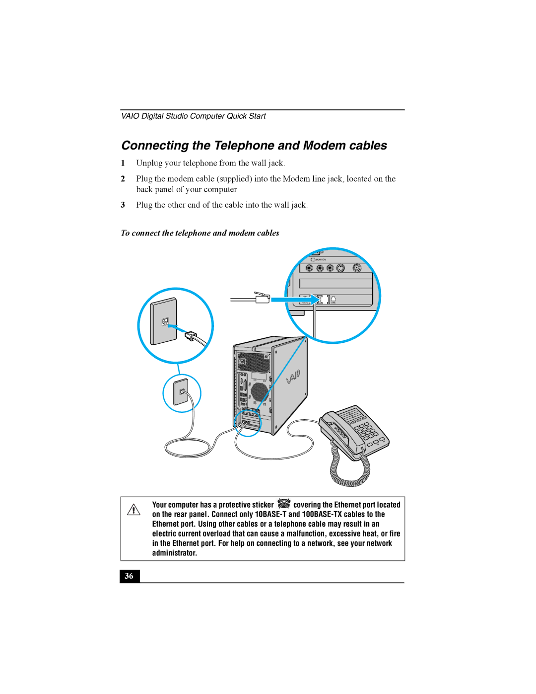 Sony PCV-RZ30 quick start Connecting the Telephone and Modem cables, To connect the telephone and modem cables 