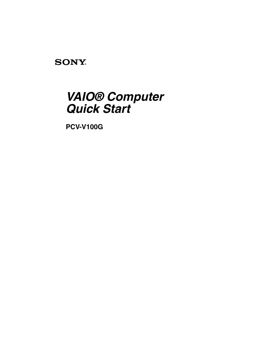 Sony QUICK START, PCV-V100G quick start Vaio Computer Quick Start 