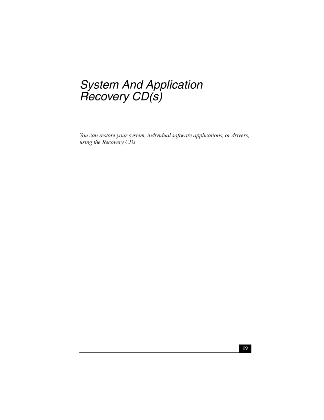 Sony PCV-W10 manual System And Application Recovery CDs 