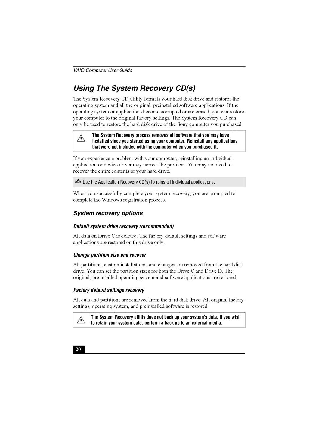 Sony PCV-W10 manual Using The System Recovery CDs, System recovery options, Default system drive recovery recommended 