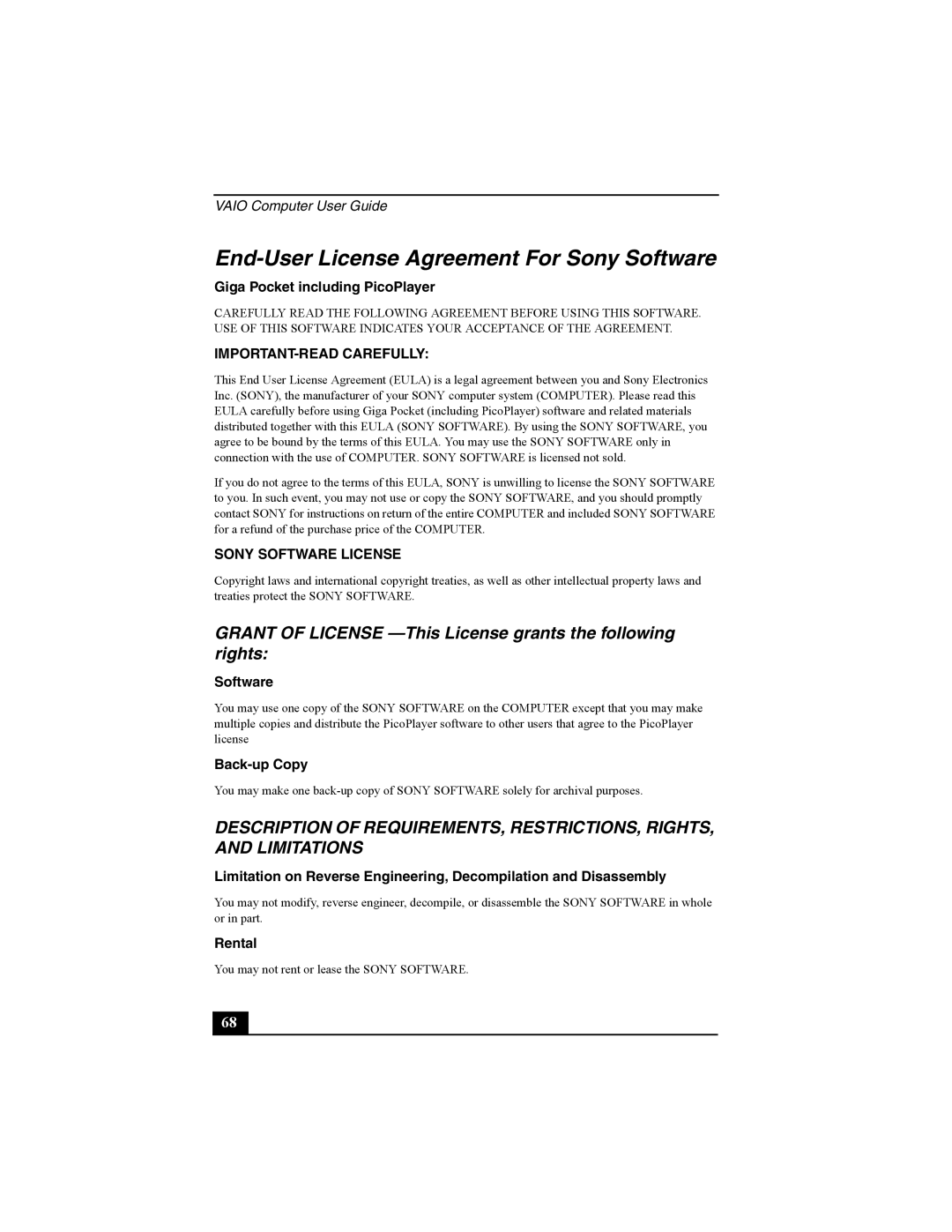 Sony PCV-W10 End-User License Agreement For Sony Software, Grant of License -This License grants the following rights 