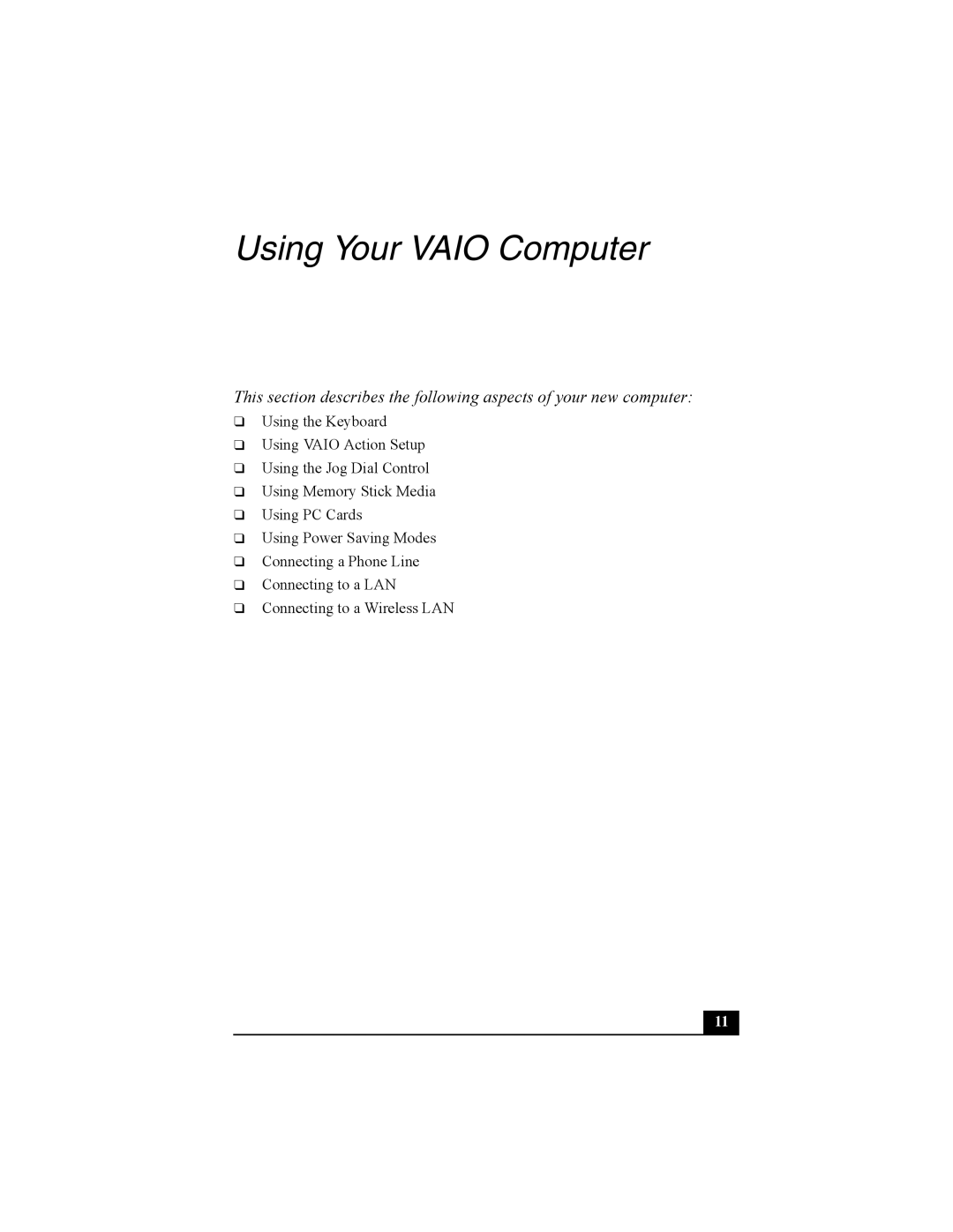 Sony Personal Computer manual Using Your Vaio Computer 