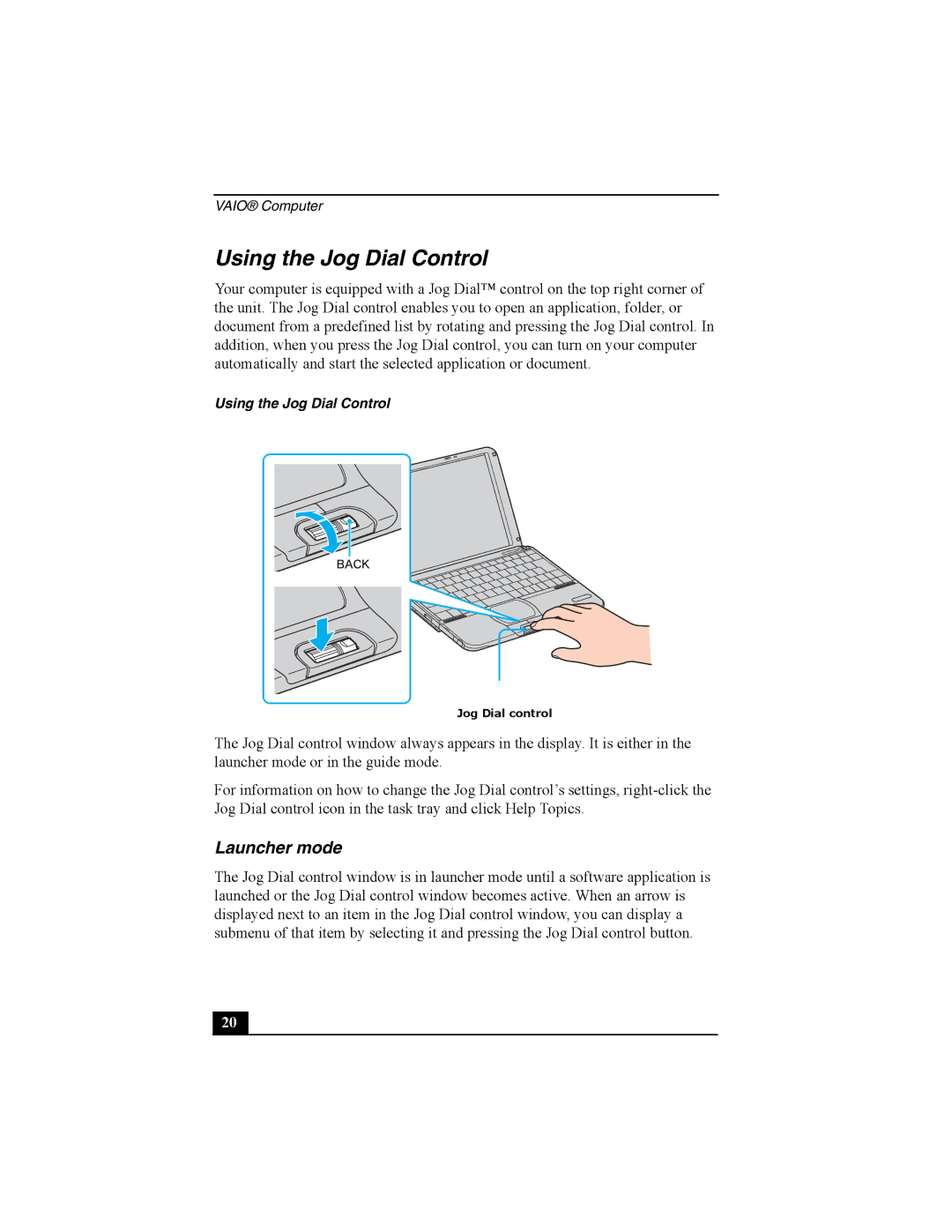 Sony Personal Computer manual Using the Jog Dial Control, Launcher mode 