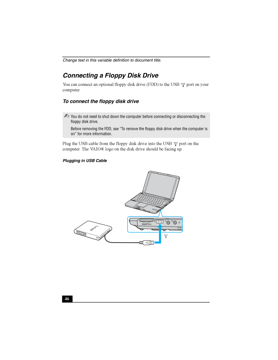 Sony Personal Computer manual Connecting a Floppy Disk Drive, To connect the floppy disk drive 