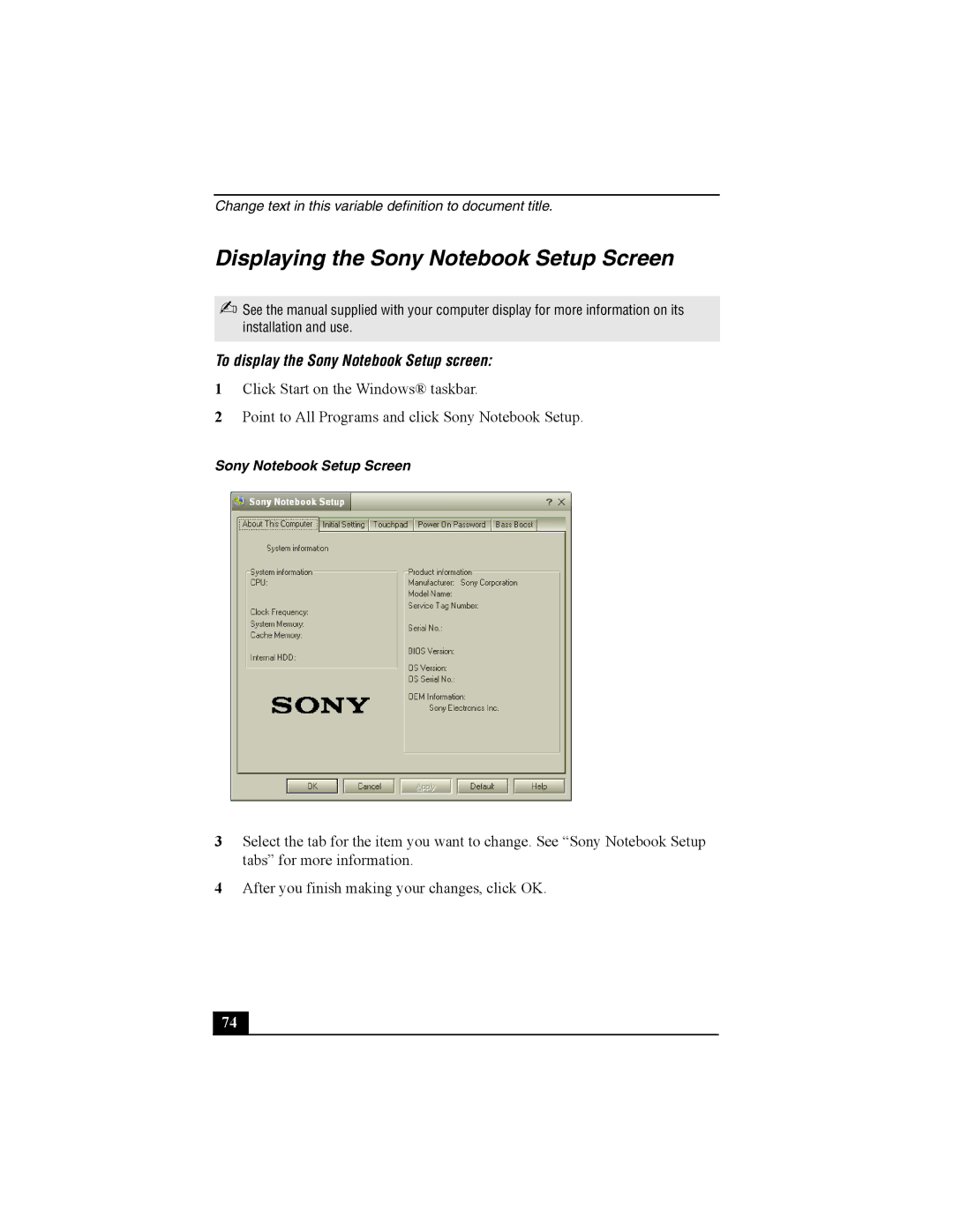 Sony Personal Computer manual Displaying the Sony Notebook Setup Screen, To display the Sony Notebook Setup screen 