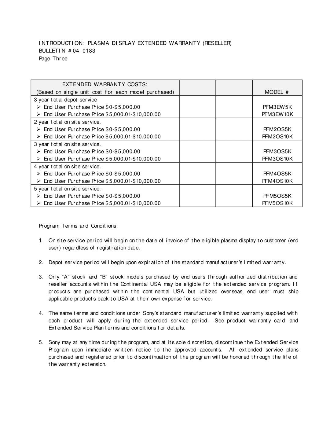 Sony PFM3OS10K Bulletin #04-0183 Three, Extended Warranty Costs, Based on single unit cost for each model purchased 